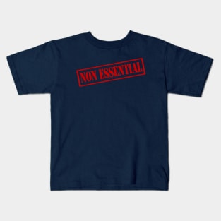 Non Essential Kids T-Shirt